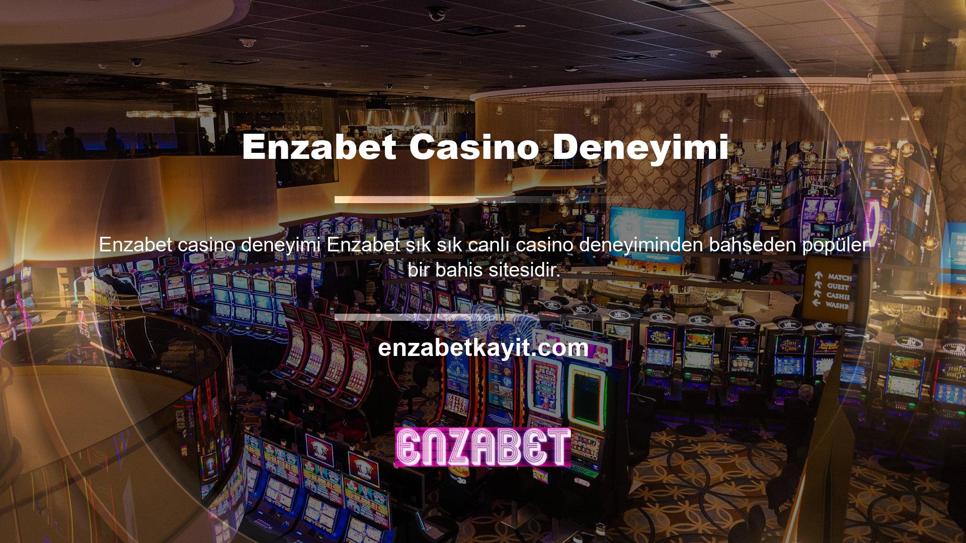 Bu anlamda, Enzabet çok kapsamlı bir geçmişi var